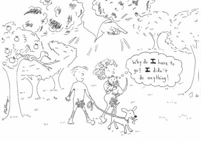 A line drawing comic of Adam and Eve wearing fig leaves in the Garden of Eden, the Hand of God hovering above with God's finger pointing to the right and the fruit tree with the serpent to the left. Eve carries a cat and Adam walks a dog. The cat thinks, "Why do I have to go? I didn't do anything."