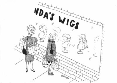 A line drawing comic of two women holding grocery bags and looking in the window of a wig shop. One woman looks in her shopping bag and says to the other, "Curlers, hairspray, conditioner, crimping iron...you thinking what I'm thinking, Mabel?"